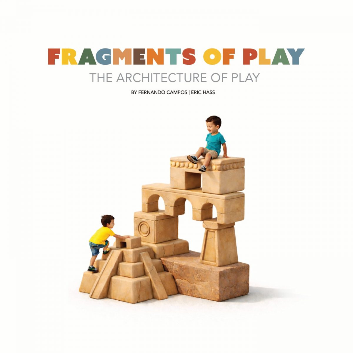 FRAGMENTS OF A CITY: THE ARCHITECTURE OF PLAY