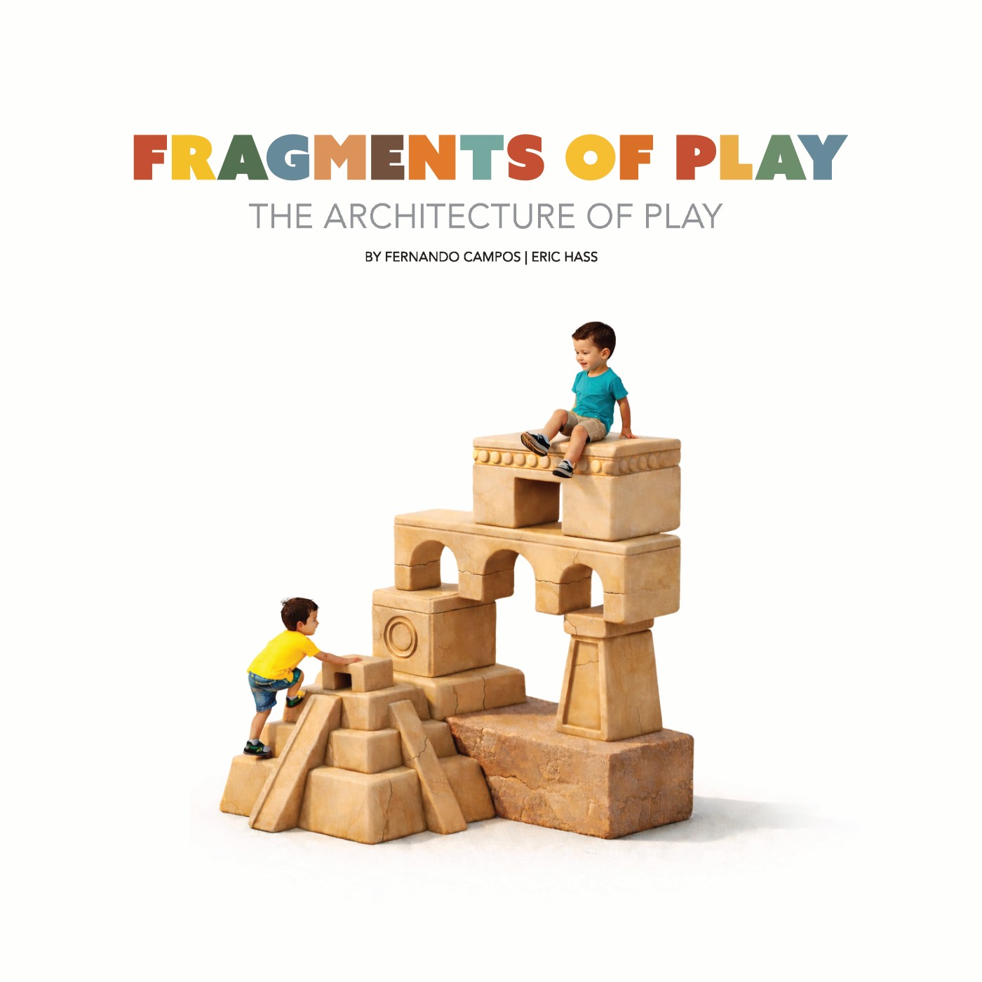 FRAGMENTS OF A CITY: THE ARCHITECTURE OF PLAY